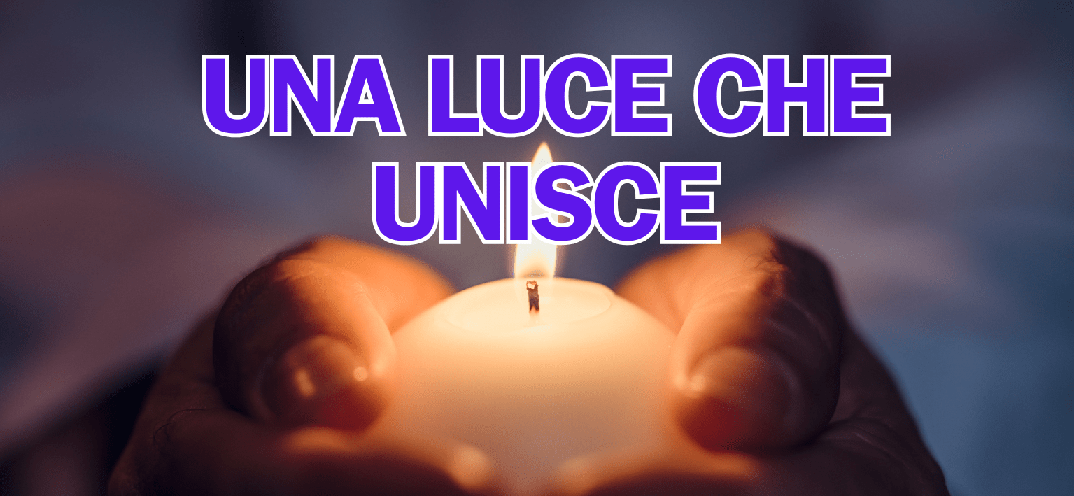 Una luce che unisce