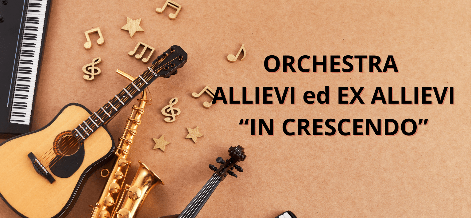 ORCHESTRA ” IN CRESCENDO”